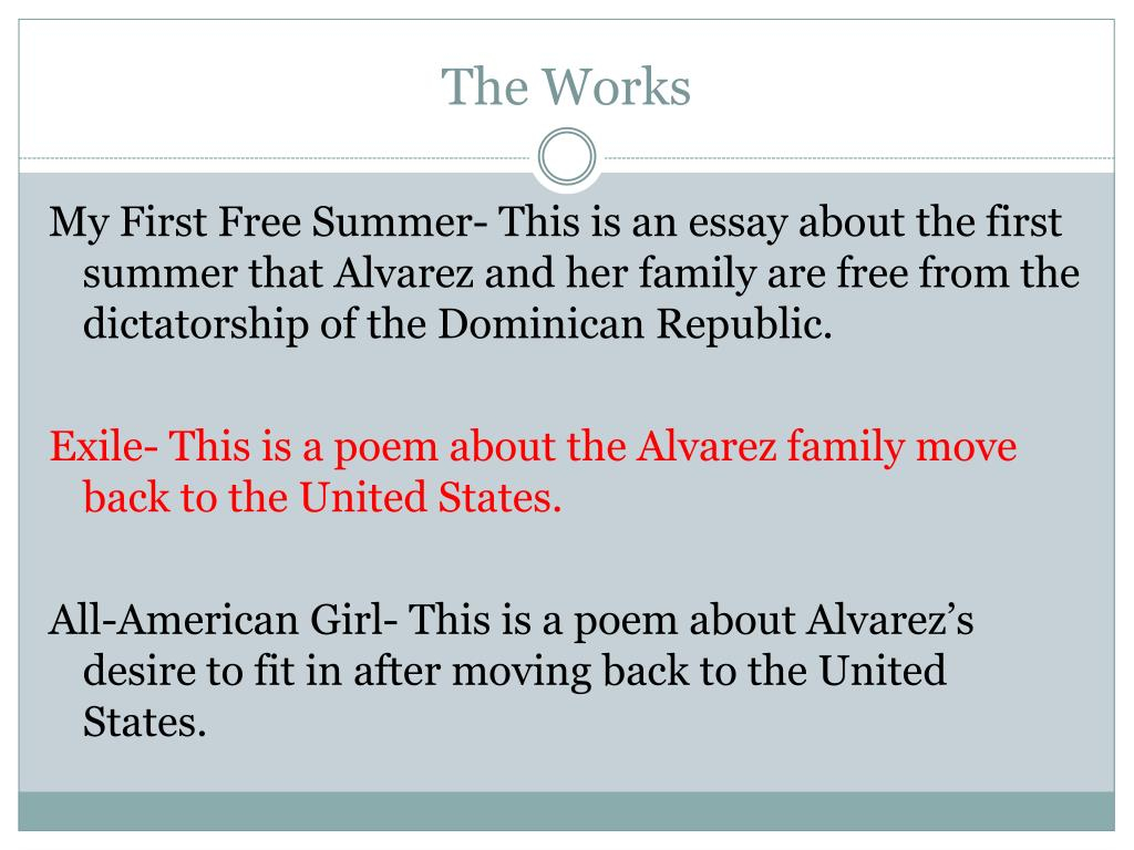 PPT My First Free Summer Exile All American Girl PowerPoint  - My First Free Summer By Julia Alvarez Worksheets